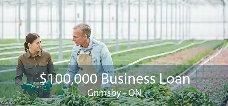 $100,000 Business Loan Grimsby - ON
