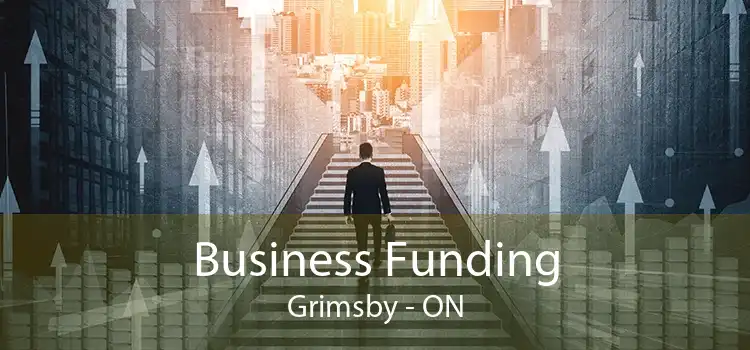 Business Funding Grimsby - ON