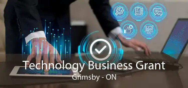 Technology Business Grant Grimsby - ON